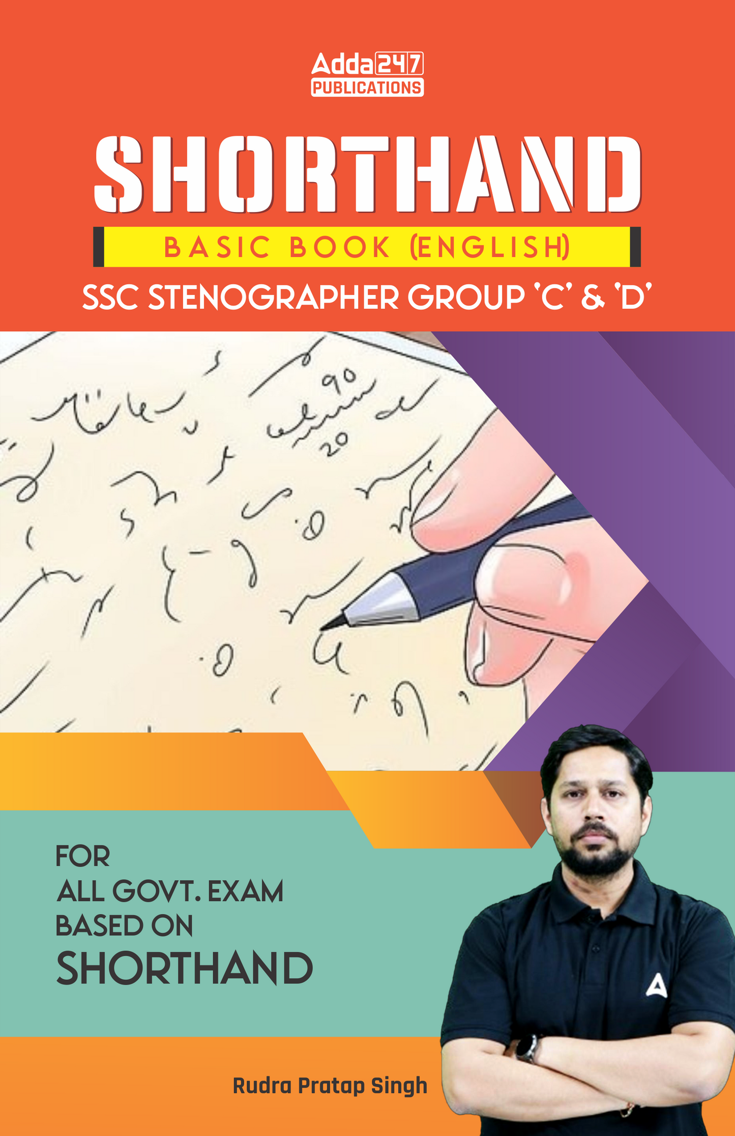 SSC Stenographer Grade C & D & other Government Exams Shorthand Book (English Printed Edition) by Adda247